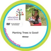 Khmer: Planting Trees is Good