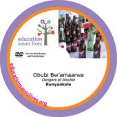 Runyankole: Dangers of Alcohol
