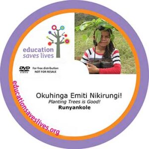 Runyankole: Planting Trees is Good