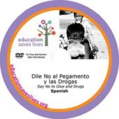 Spanish: Say No to Glue and Drugs