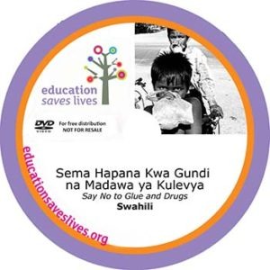 Swahili: Say No to Glue and Drugs
