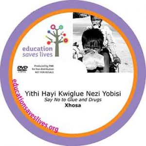 Xhosa: Say no to glue and drugs -