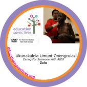 Zulu: Caring For Someone With AIDS - 