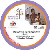 Liberian Koloqua: Bednets Can Save Lives