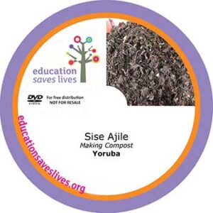 Yoruba Making Compost Lesson (Sise Ajile)