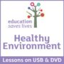 HEALTHY ENVIRONMENT