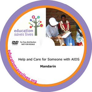Mandarin Help and Care for Someone with Aids - Available on DVD and Online